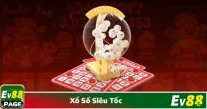 Cách đặt cược & nhận thưởng nhanh khi chơi xổ số siêu tốc